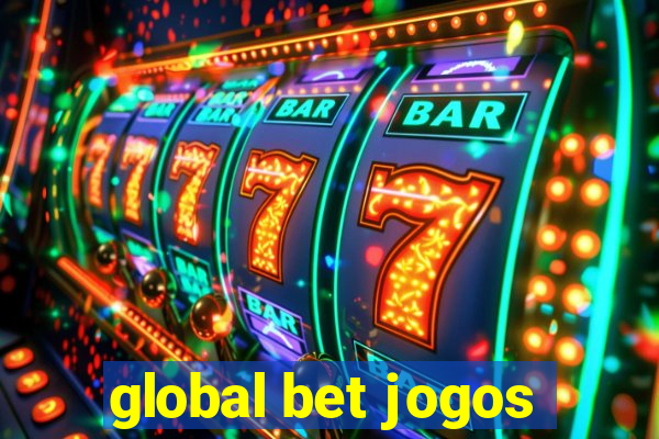 global bet jogos